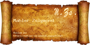 Mahler Zsigmond névjegykártya